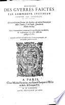 Histoire des guerres faictes par l'Empereur Justinian contre les Vandales et les Goths. Escrite en Grec par Procope et Agathias,&mise en françois par M. Fumee ... Avec annotations, etc. [Containing the History of Procopius only.]