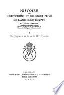 Histoire des institutions et du droit privé de l'ancienne Égypte