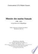 Histoire des marins français: 1789-1815, les prémices de la République