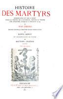 Histoire des martyrs persécutez et mis à mort pour la vérité de l'évangile
