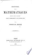 Histoire des Mathématiques depuis leurs origines jusqu'au commencement du dix-neuvième siècle