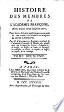 Histoire des membres de l'Académie française morts depuis 1700 jusqu'en 1771, pour servir de suite aux Éloges imprimés et lus dans les séances publiques de cette compagnie
