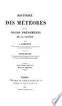 Histoire des météores et des grands phénomènes de la nature