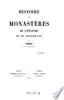 Histoire des monasteres de l'Etanche et de Benoite-Vau