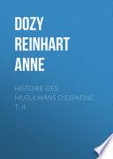Histoire des Musulmans d'Espagne, t. 4