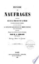 Histoire des naufrages, comprenant ceux de la Pérouse, de la Méduse et autres naufrages célèbres