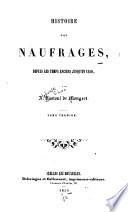 Histoire des naufrages, depuis les temps anciens jusqu'en 1850