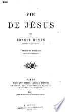 Histoire des origines du christianisme: Vie de Jésus. 25. éd. rev. et augmm 1895
