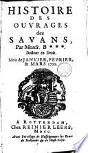 Histoire des ouvrages des sçavans