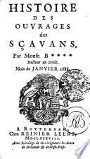 HISTOIRE DES OUVRAGES des SÇAVANS.