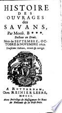Histoire des ouvrages des scavans