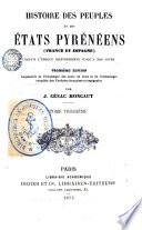 Histoire des peuples et des états pyrénéens (France et Espanye) depuis l'époque celtibérienne jusqu'à nos jours, 3