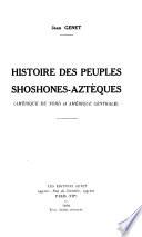 Histoire des peuples Shoshones-Aztèques