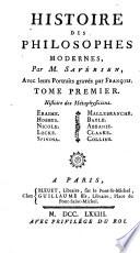 Histoire des philosophes modernes, par m. Savérien, avec leurs portraits gravés par François. Tome premier [-huitième!