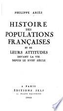 Histoire des populations françaises et de leurs attitudes devant la vie depuis le XVIIIe siècle