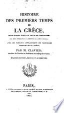 Histoire des premiers temps de la Grèce, depuis Inachus jusqu'à la chute des Pisistratides