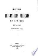 Histoire des prisonniers français en Afrique