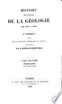 Histoire des progrès de la géologie de 1834 à [1859]: pt. 1. Terrain quaternaire ou diluvien. pt. 2. Terrain tertiaire