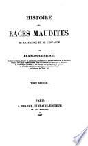 Histoire des races maudites de la France et de l'Espagne