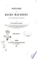 Histoire des races maudites de la France et de l'Espagne par Francisque-Michel