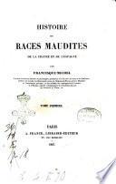 Histoire des races maudites de la France et de l'Espagne par Francisque-Michel