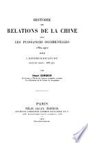 Histoire des relations de la Chine avec les puissances occidentales ...: L'empereur Kouang-Siu: 2. ptie. 1888-1902