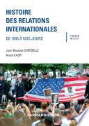 Histoire des relations internationales - 16e éd.