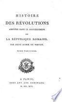 Histoire des révolutions arrivées dans le gouvernement de la République romaine