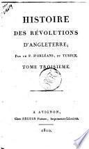 Histoire des revolutions d'Angleterre; par le P. D'Orleans, et Turpin. Tome premier [-sixieme]
