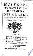 Histoire des revolutions de l'empire des Arabes