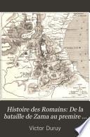 Histoire des Romains: De la bataille de Zama au premire triumvirat