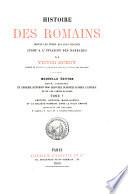Histoire des Romains depuis les temps les plus recu; és jusqu'a l'invasion des barbares