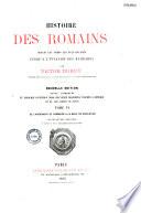 Histoire des romains depuis les temps les plus reculés jusqu'à l'invasion des barbares