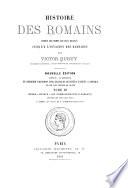 Histoire des Romains depuis les temps les plus reculés jusquá l'invasion des barbares: César-Octave-les commencements d'Auguste