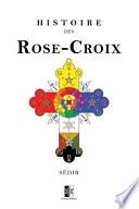 Histoire des Rose-Croix