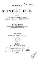 Histoire des sciences médicales comprenant l'anatomie, la physiologie, la médecine, la chirurgie et les doctrines de pathologie générale