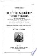 Histoire des sociétés secrètes, politiuqes et religieuses