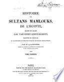 Histoire des sultans mamlouks, de l'Égypte, écrite en arabe