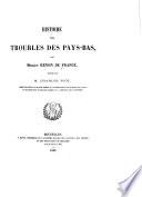 Histoire des troubles des Pays-Bas