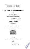 Histoire des villes de la province de Constantine