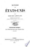 Histoire des ÿtats-Unis depuis les premiers essais de colonisation jusqu'à l'adoption de la constitution fédérale, 1620-1789 par ÿdouard Laboulaye