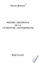 Histoire descriptive de la littérature contemporaine: Les classiques contemporains