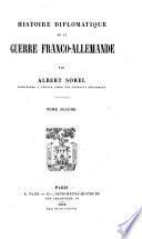 Histoire diplomatique de la guerre franco-allemande