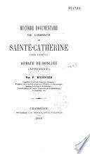 Histoire documentaire de l'abbaye de Sainte-Catherine (près d'Annecy)