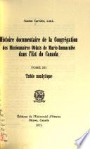 Histoire documentaire de la Congrégation des missionnaires oblats de Marie-Immaculée dans l'est du Canada: ptie. Dans la seconde moitie du XIXe siècle, 1861-1900. (t. 6-12)