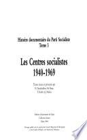 Histoire documentaire du Parti socialiste