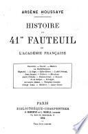 Histoire du 41me fauteuil de l'Académie française