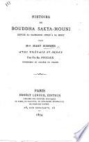 Histoire du Bouddha Sakya-Mouni depuis sa naissance jusqu'à sa mort ... avec préface et index par P. E. Foucaux