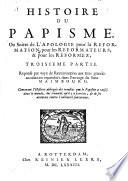 Histoire Du Calvinisme & celle du Papisme mises en parallele