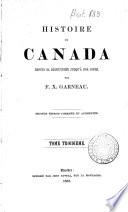 Histoire du Canada, depuis sa découverte jusqu'à nos jours